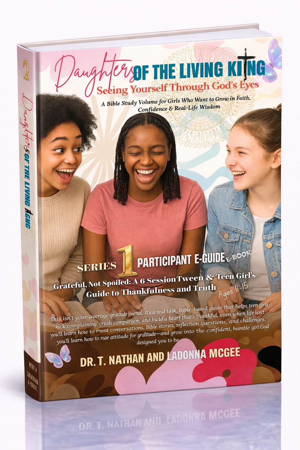 Daughter of the King: Seeing Yourself Through God’s Eyes is a 6-session Bible Study Guide Ebook Format