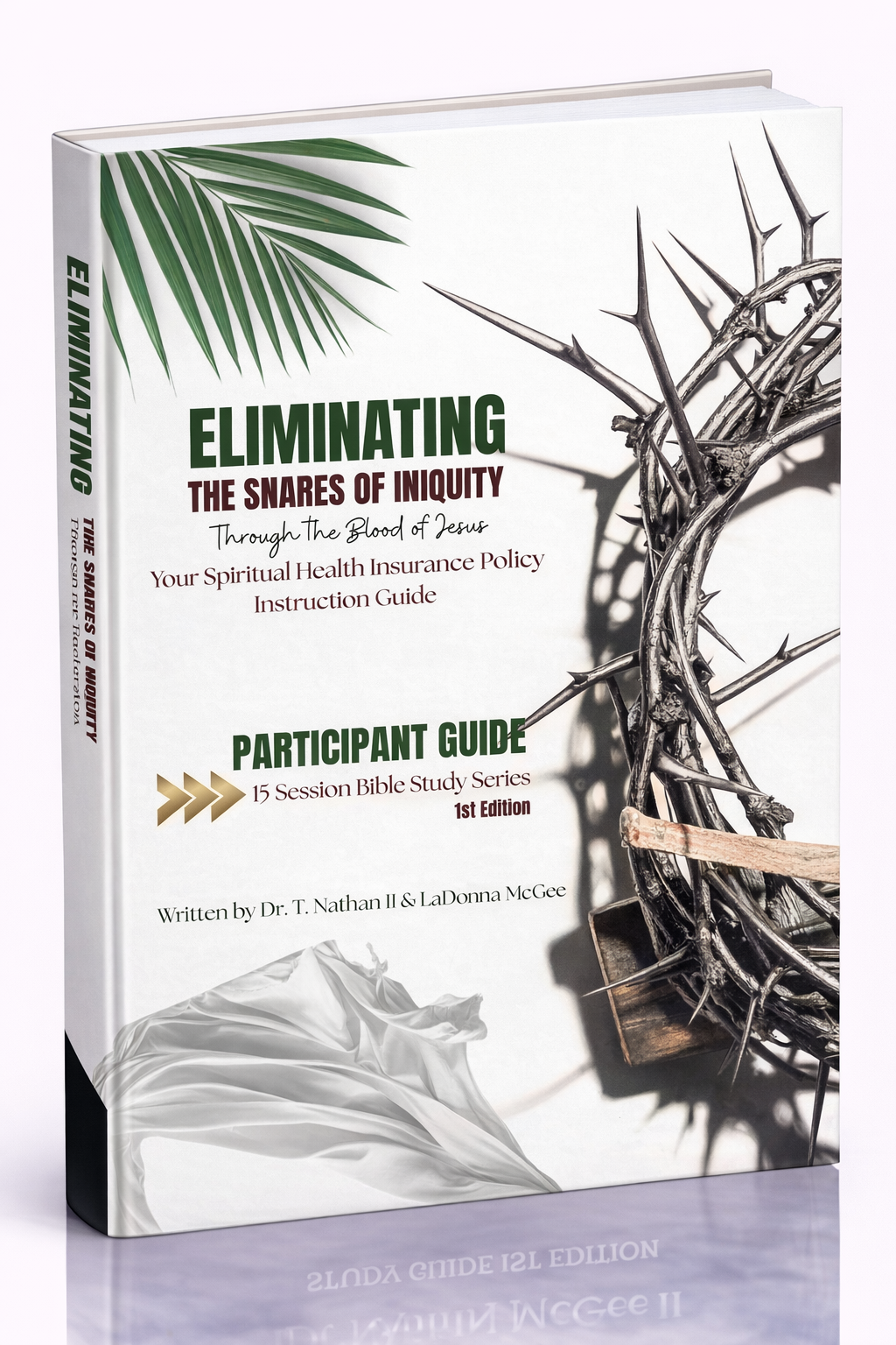 Eliminating the Snares of Iniquity Study Series Available in Participant Guide (Available in Paperback and Ebook format)