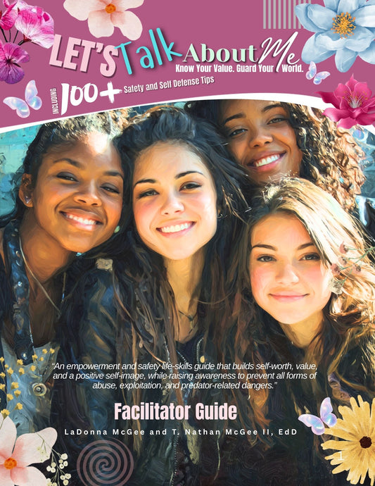 "Let’s Talk About Me“ Personal Safety, Boundaries & Decision-Making Participant Guide (Paperback) Retails $24.95