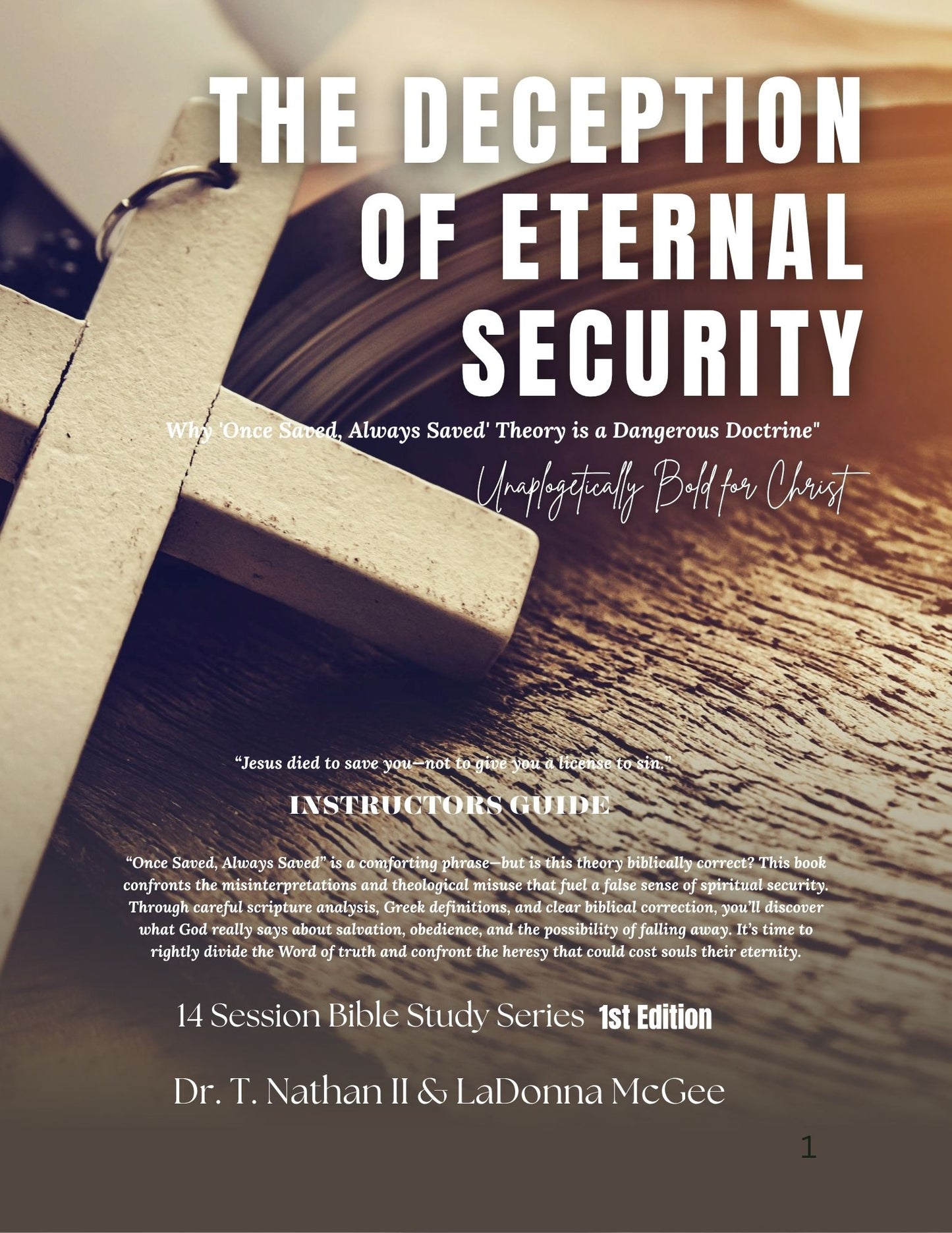 AVAILABLE SOON - PRE-ORDER EBOOK THE DECEPTION OF ETERNAL SECURITY Why 'Once Saved, Always Saved' Theory is a Dangerous Doctrine"