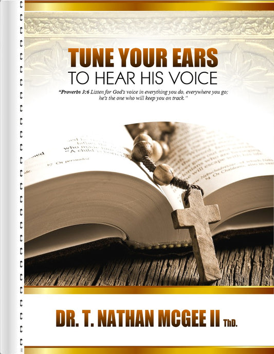 PRE-ORDER Tune Your Ears To Hear God Study Series Instructors Guide